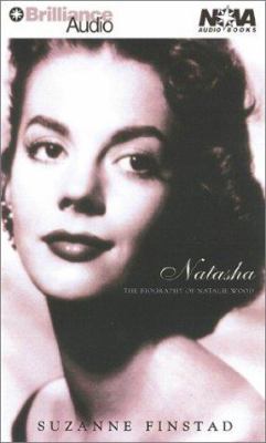 Natasha: The Biography of Natalie Wood 1587884623 Book Cover