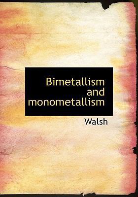 Bimetallism and Monometallism 111746959X Book Cover