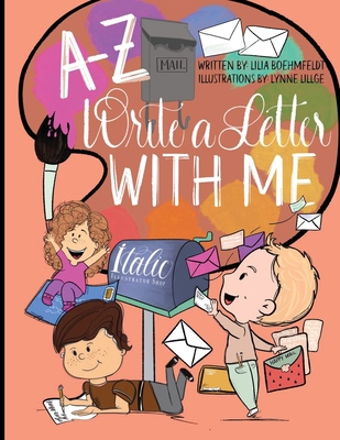 A-Z Write a Letter with Me 1954177232 Book Cover
