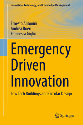Emergency Driven Innovation: Low Tech Buildings... 3030559688 Book Cover