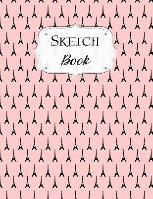 Sketch Book: Paris Sketchbook Scetchpad for Dra... 1073674525 Book Cover