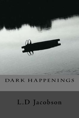 D A R K H A P P E N I N G S 1721180591 Book Cover