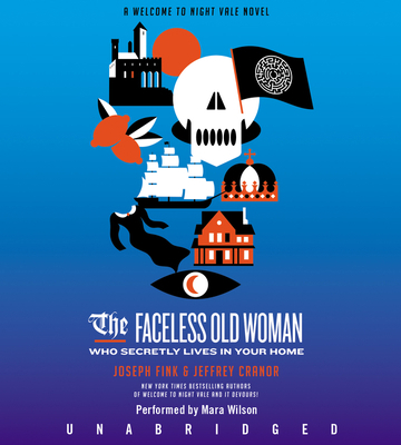The Faceless Old Woman Who Secretly Lives in Yo... 0062956612 Book Cover