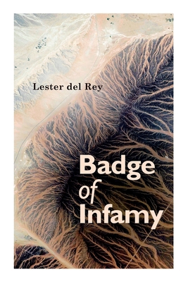 Badge of Infamy 8027309018 Book Cover