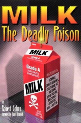 MILK, the Deadly Poison 0965919609 Book Cover