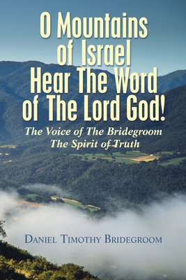 O Mountains of Israel Hear The Word of The Lord... B0CKK5LFS5 Book Cover