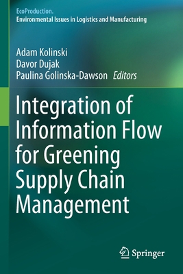 Integration of Information Flow for Greening Su... 3030243575 Book Cover