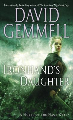 Ironhand's Daughter: A Novel of the Hawk Queen B000OVJBBE Book Cover