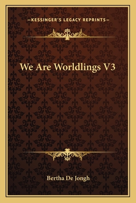 We Are Worldlings V3 1163605069 Book Cover