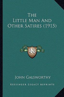 The Little Man and Other Satires (1915) 116417858X Book Cover