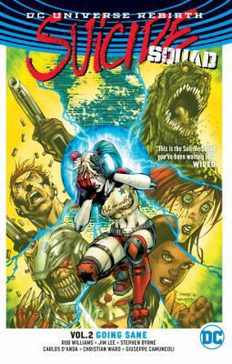 Suicide Squad Vol. 2: Going Sane (Rebirth) 1401270972 Book Cover