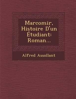 Marcomir, Histoire D'un Étudiant: Roman... [French] 1249978351 Book Cover