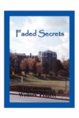 Faded Secrets: The Summit Writers' Project 1434381129 Book Cover