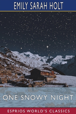 One Snowy Night (Esprios Classics)            Book Cover