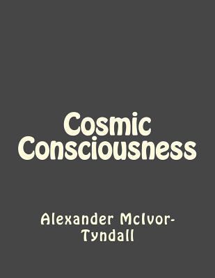 Cosmic Consciousness 1534885846 Book Cover
