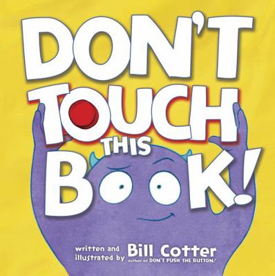 Don't Touch This Book! 1492633194 Book Cover
