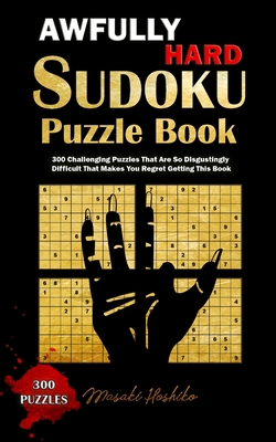 Awfully Hard Sudoku Puzzle Book: 300 Challengin... 1690499117 Book Cover
