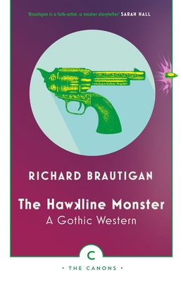 The Hawkline Monster: A Gothic Western (Canons) 1786890429 Book Cover