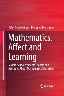 Mathematics, Affect and Learning: Middle School... 9811012180 Book Cover