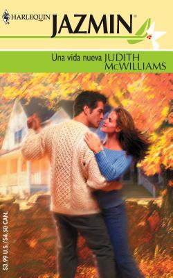 Una Vida Nueva [Spanish] 0373682387 Book Cover