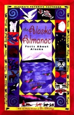 The Alaska Almanac: Facts About Alaska, 22nd Ed... 0882405098 Book Cover
