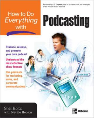 How to Do Everything with Podcasting 0072263946 Book Cover