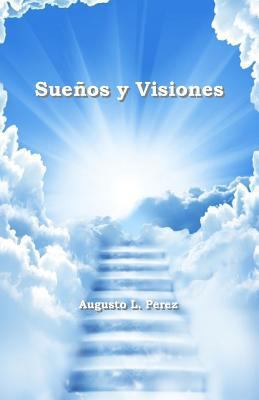 Suenos y Visiones 1986676277 Book Cover