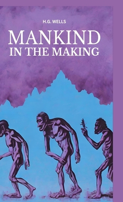 Mankind in the Making 9356528608 Book Cover