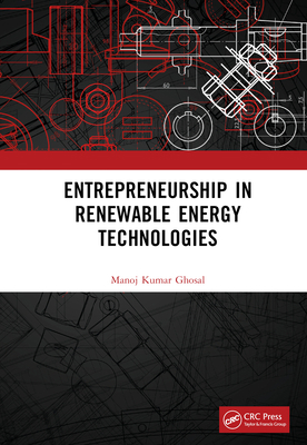 Entrepreneurship in Renewable Energy Technologies 1032388919 Book Cover