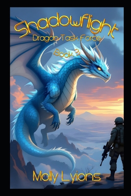 Shadowflight: Dragon Task Force B0F88J5JMR Book Cover