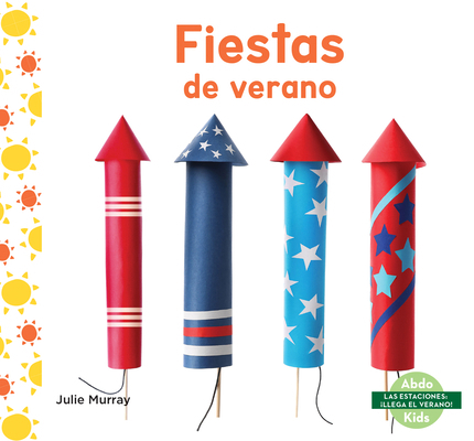 Fiestas de Verano (Summer Holidays) [Spanish]            Book Cover