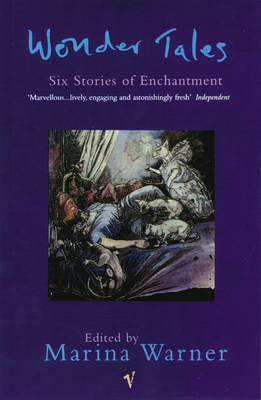 Wonder Tales: Six Stories of Enchantment 0099552043 Book Cover