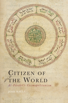 Citizen of the World: Al-F&#257;r&#257;b&#299;'... 1399530542 Book Cover