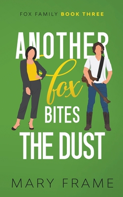 Another Fox Bites the Dust 1954372205 Book Cover