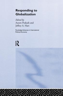 Responding to Globalisation 1138874388 Book Cover