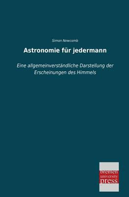 Astronomie Fur Jedermann [German] 3955623203 Book Cover