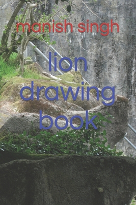lion drawing book B09TG5L1LB Book Cover