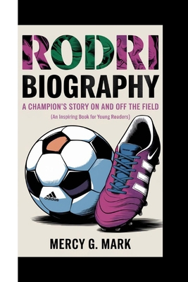 Rodri Biography: A Champion's story on and off ...            Book Cover