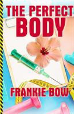 The Perfect Body: In which Professor Molly deal... 1943476608 Book Cover