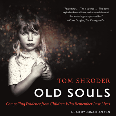 Old Souls: Compelling Evidence from Children Wh... 1541400844 Book Cover