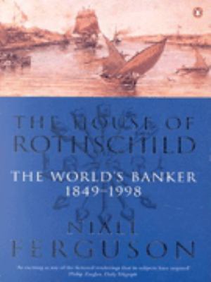 The House of Rothschild 0140289089 Book Cover