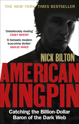 American Kingpin: Catching the Billion-Dollar B... 0753547007 Book Cover