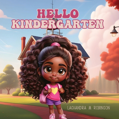 Hello Kindergarten B0CZZ2X31M Book Cover