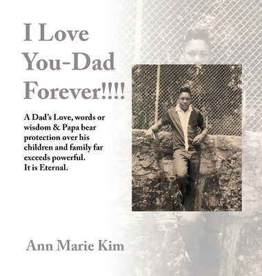 I Love You-Dad Forever!!!! B0CQ8G4ZR9 Book Cover