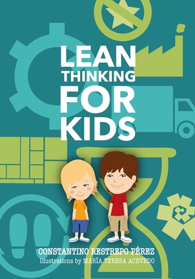 Lean Thinking for Kids B0C9S149CQ Book Cover