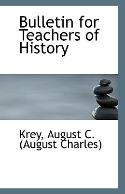 Bulletin for Teachers of History 1113400919 Book Cover