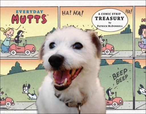 Everyday Mutts: A Comic Strip Treasury Volume 15 0740761978 Book Cover