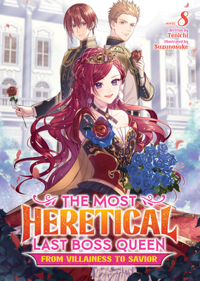The Most Heretical Last Boss Queen: From Villai... B0DB56F1NQ Book Cover