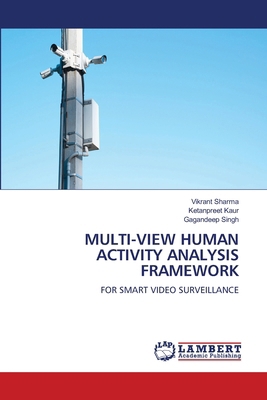Multi-View Human Activity Analysis Framework 620989481X Book Cover