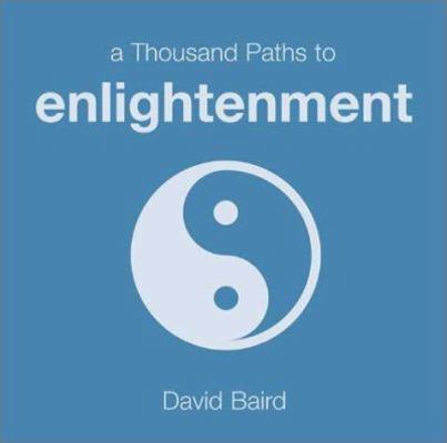 A Thousand Paths to Enlightenment 1840720042 Book Cover